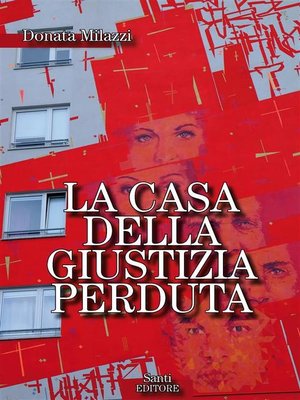 cover image of La casa della giustizia perduta